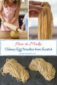 How to Make: Homemade Chinese Egg Noodles From Scratch